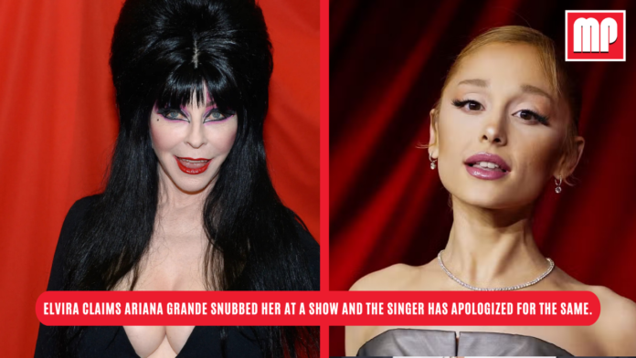 Elvira claims Ariana Grande snubbed her at a show and the singer has Apologized for the same.